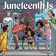 Chronicle Books Juneteenth Is