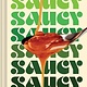 Chronicle Books Saucy: 50 Recipes for Drizzly, Dunk-able, Go-To Sauces to Elevate Everyday Meals