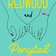Chronicle Books Redwood and Ponytail