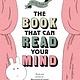 Chronicle Books The Book That Can Read Your Mind