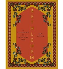 Bethlehem: A Celebration of Palestinian Food