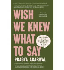 Wish We Knew What to Say: Talking with Children About Race