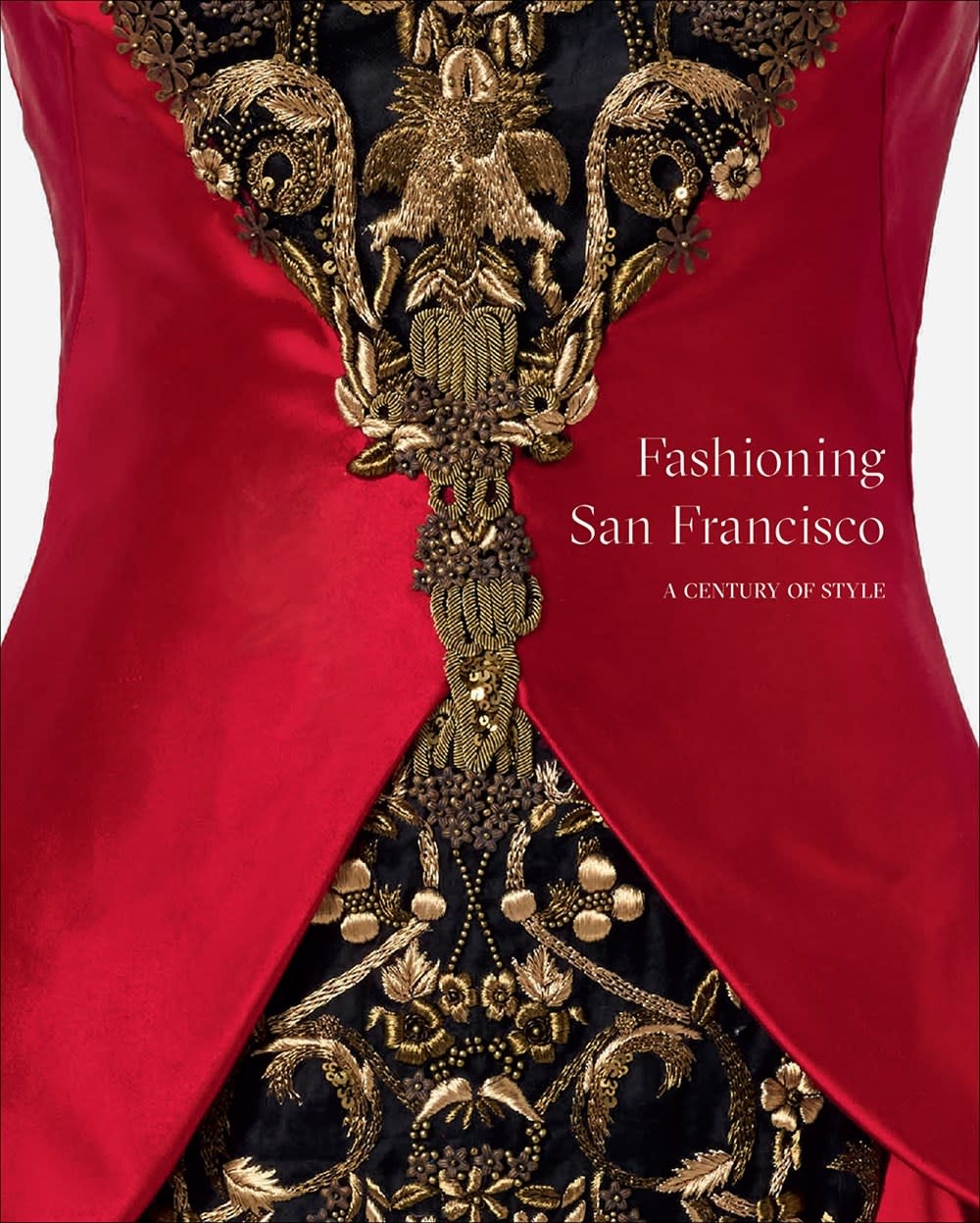 Cameron Books Fashioning San Francisco: A Century of Style