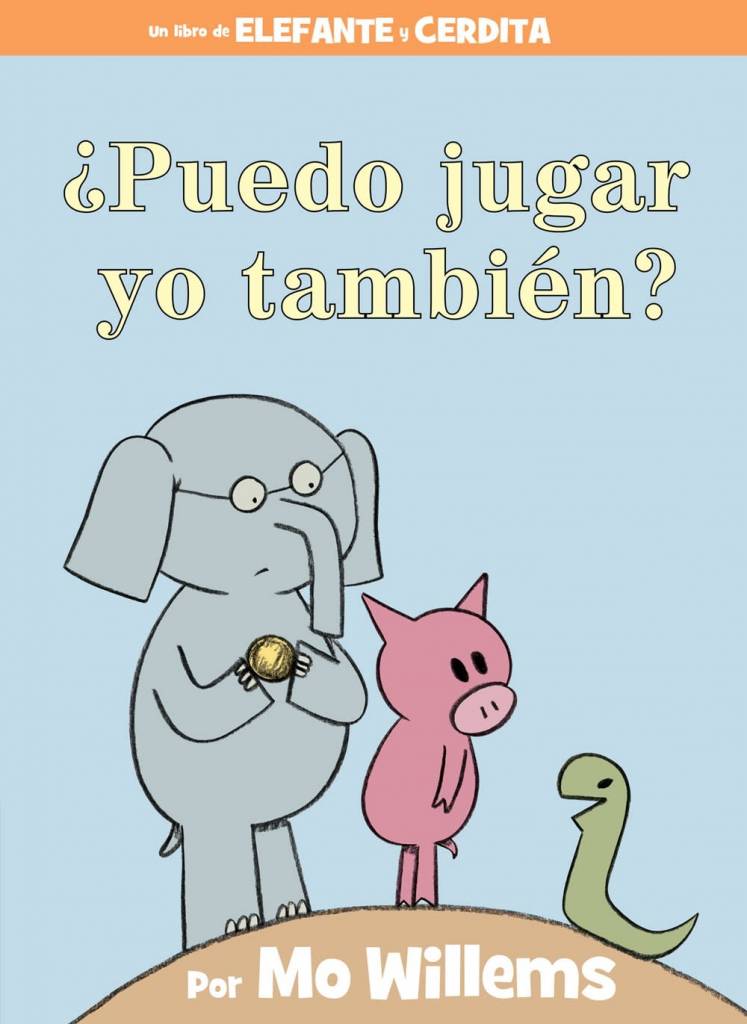 Disney-Hyperion Elephant &...: Can I Play Too? / ¿Puedo jugar también? (Spanish Ed.)