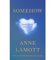 Riverhead Books Somehow: Thoughts on Love