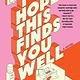 William Morrow I Hope This Finds You Well: A Novel