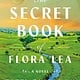 Atria Books The Secret Book of Flora Lea