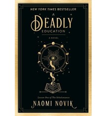 Del Rey A Deadly Education: A novel