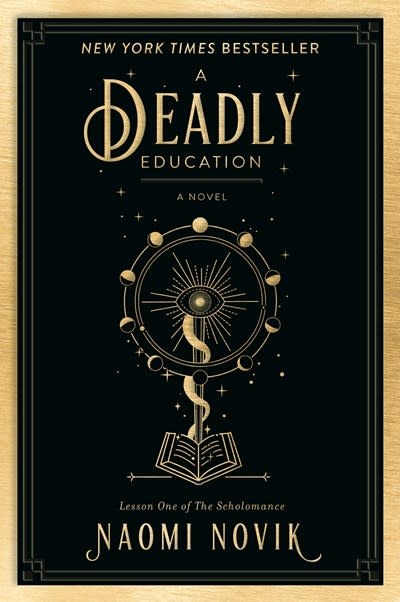 Del Rey A Deadly Education: A novel