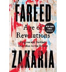 Age of Revolutions: Progress and Backlash from 1600 to the Present