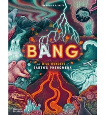 Bang: The Wild Wonders of Earth's Phenomena