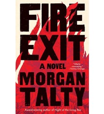 Tin House Books Fire Exit: A Novel