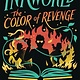 Chicken House Inkworld: The Color of Revenge (The Inkheart Series, Book #4)