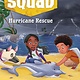 Scholastic Inc. Disaster Squad #2 Hurricane Rescue