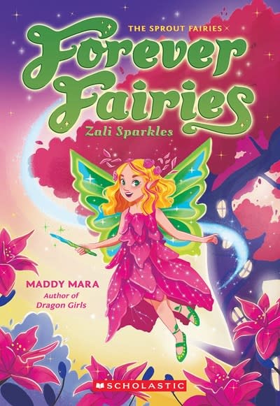 Scholastic Paperbacks Forever Fairies #4 Zali Sparkles