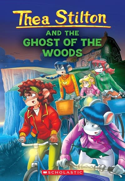 Scholastic Paperbacks Thea Stilton #37 The Ghost of The Woods
