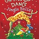 Cartwheel Books Giraffes Can't Dance: Jingle Bells