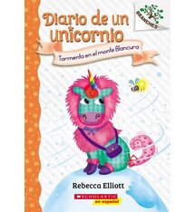 Scholastic en Espanol Diario de un Unicornio #6: Tormenta en el monte Blancura (Storm on Snowbelle Mountain)