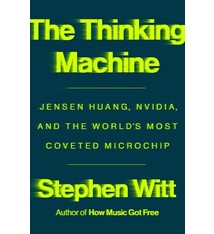 Viking The Thinking Machine: Jensen Huang, Nvidia, and the World's Most Coveted Microchip