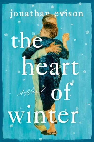 Dutton The Heart of Winter: A Novel