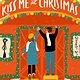 G.P. Putnam's Sons Kiss Me at Christmas
