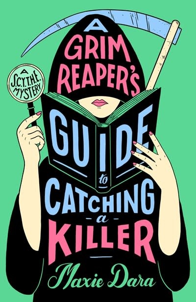 Berkley A Grim Reaper's Guide to Catching a Killer