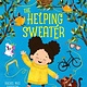 Little, Brown Books for Young Readers The Helping Sweater
