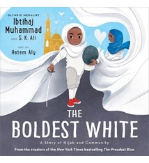 Little, Brown Books for Young Readers The Boldest White: A Story of Hijab and Community