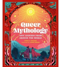 Running Press Kids Queer Mythology: Epic Legends from Around the World