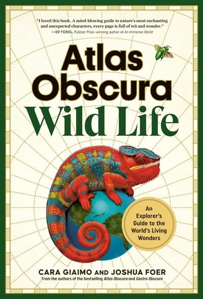 Workman Publishing Company Atlas Obscura: Wild Life: An Explorer's Guide to the World's Living Wonders