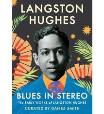 Blues in Stereo: The Early Works of Langston Hughes