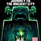 Minecraft: Journey to the Ancient City: An Official Minecraft Novel