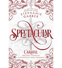 Flatiron Books Spectacular: A Caraval Holiday Novella