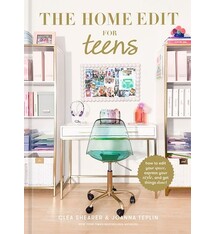 Clarkson Potter The Home Edit for Teens: How to Edit Your Space, Express Your Style, and Get Things Done!