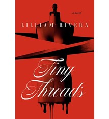 Del Rey Tiny Threads: A Novel