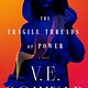 Tor Books The Fragile Threads of Power