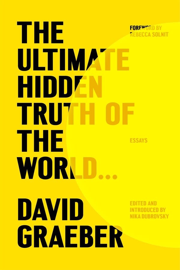 Farrar, Straus and Giroux The Ultimate Hidden Truth of the World . . .: Essays