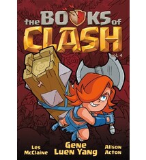 First Second The Books of Clash Volume 4: Legendary Legends of Legendarious Achievery