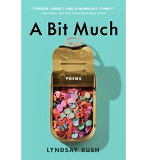 St. Martin's Griffin A Bit Much: Poems