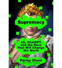 St. Martin's Press Supremacy: AI, ChatGPT, and the Race that Will Change the World