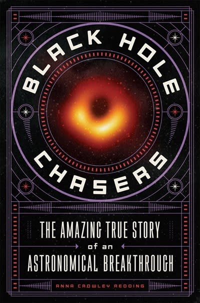 Square Fish Black Hole Chasers: The Amazing True Story of an Astronomical Breakthrough