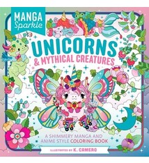 Castle Point Books Manga Sparkle: Unicorns &  Mythical Creatures: A Shimmery Manga and Anime Style Coloring Book