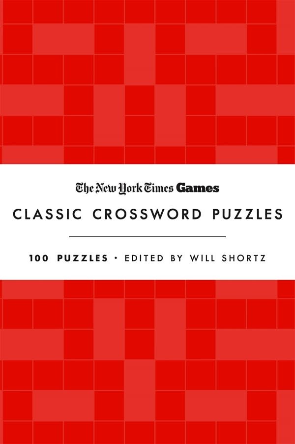 St. Martin's Griffin New York Times Games Classic Crossword Puzzles (Red and White): 100 Puzzles Edited by Will Shortz