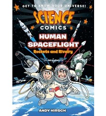 First Second Science Comics: Human Spaceflight: Rockets and Rivalry