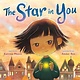 Roaring Brook Press The Star in You