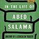 Metropolitan Books A Day in the Life of Abed Salama: Anatomy of a Jerusalem Tragedy