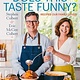Celadon Books Does This Taste Funny?: Recipes Our Family Loves