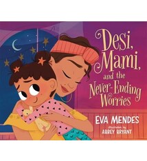 Feiwel & Friends Desi, Mami, and the Never-Ending Worries