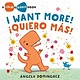 Henry Holt and Co. (BYR) Lolo and Birdie: I Want More! / ¡Quiero Mas!