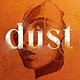 Wednesday Books Dust: A Novel